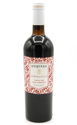 2022 Vino de la Reina “Duquesa” Tempranillo, Baja California, Mexico
